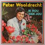 Peter Waaldrecht - Ik hou van Holland - LP