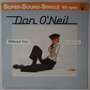 Dan O'Neil - Without you - 12"