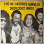 Leo De Castro's Babylon - Suspicious minds - Single