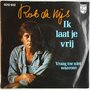 Rob de Nijs - Ik laat je vrij - Single