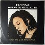 Kym Mazelle - Got to get you back - Single