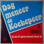 Monitors, De - Dag meneer de Koekepeer - Single