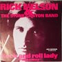 Rick Nelson & The Stone Canyon Band - Rock and roll lady - Single