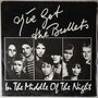 I've Got The Bullets - In the middle of the night - Single