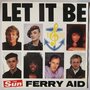 Ferry Aid - Let it be - Single