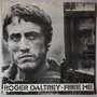 Roger Daltrey - Free me - Single