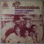 5th Dimension, The - Feeling alright - Single