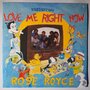 Rose Royce - Love me right now - Single