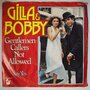 Gilla & Bobby - Gentlemen callers not alowed - Single