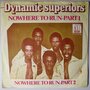 Dynamic Superiors - Nowhere to run  - Single