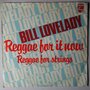 Bill Lovelady - Reggae for it now - Single