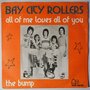 Bay City Rollers - All of me loves all of you - Single