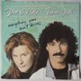 Daryl Hall & John Oates - Everything your heart desires - Single