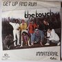 Touch, The - Get up and run - Single