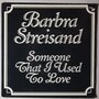 Barbra Streisand - Someone that I used to love - Single