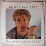 Roger Daltrey - Walking in my sleep - Single