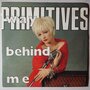 Primitives, The - Way behind me - Single