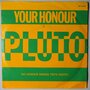 Pluto - Your honour - Single