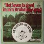 Oh Sixteen Oh Seven - Het leven is goed in m'n Brabantse land - Single