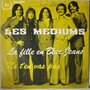 Mediums, Les - La fille en bluejeans - Single