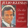 Julio Iglesias - Du bist mein erster Gedanke - Single