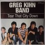 Greg Kihn Band - Tear that city down - Single