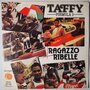 Taffy Quay - Ragazzo ribelle - Single