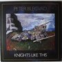 Peter Blegvad - Knights like this - LP