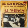 Al Wilson - I've Got A Feeling (We'll Be Seeing Each Other Again) - Single