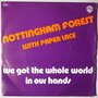 Nottingham Forest with Paper Lace - We got the whole world in our hands - Single