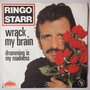 Ringo Starr - Wrack my brain - Single