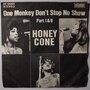 Honey Cone  - One Monkey Don't Stop No Show Part I & II - Single