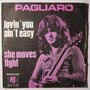 Pagliaro - Lovin' you ain't easy - Single