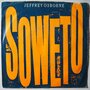 Jeffrey Osborne - Soweto - Single