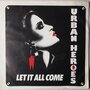 Urban Heroes - Let it all come - Single