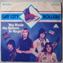 Bay City Rollers - You made me believe in magic - Single