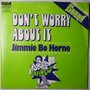 Jimmy Bo Horne - Don't worry about it - Single