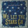 Prefab Sprout  - We Let The Stars Go - Single