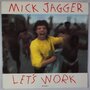 Mick Jagger - Let's work - Single