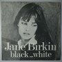 Jane Birkin - Black  white - Single