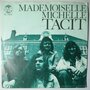 Tacit  - Mademoiselle Michelle - Single