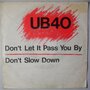 UB40 - Don't let it pass you by - Single