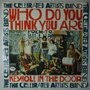 Celebrated Artists Band, The  - Who Do You Think You Are - Single