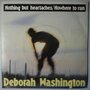 Deborah Washington  - Nothing But Heartaches - Single