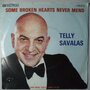 Telly Savalas - Some broken hearts never mend - Single