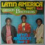 Gibson Brothers - Latin America - Single