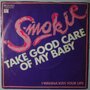 Smokie - Take good care of my baby - Single