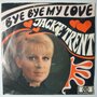 Jackie Trent - Bye bye my love - Single