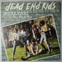 Dead End Kids - Breakaway - Single