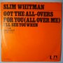 Slim Whitman - Got the all-overs for you (all over me) - Single